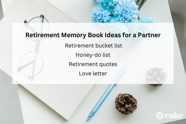 Retirement Memory Book Ideas for a Spouse or Partner